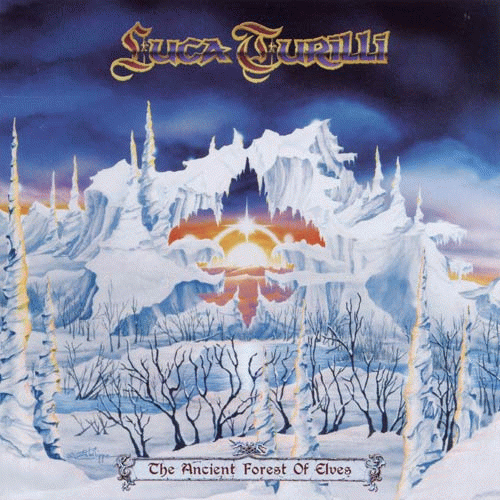 Luca Turilli : The Ancient Forests of Elves